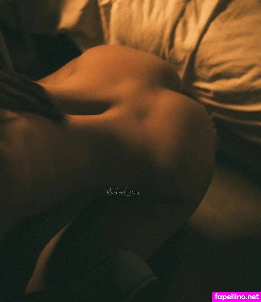 Racheal_rkey, rachealxo Leaked Nude Picture #HZAUYfilgU